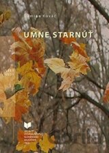 Umne starnúť