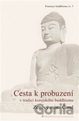 Cesta k probuzení v tradici korejského buddhismu