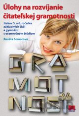 Úlohy na rozvíjanie čitateľskej gramotnosti žiakov 5. a 6. ročníka základných škôl a gymnázií s osemročným štúdiom (Pracovný zošit)