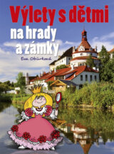 Výlety s dětmi na hrady a zámky