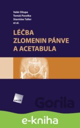 Léčba zlomenin pánve a acetabula