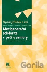 Mezigenerační solidarita v péči o seniory