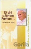 15 dní s Jánom Pavlom II.
