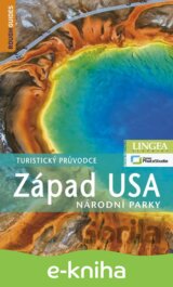 Západ USA – Národní parky
