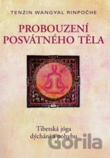 Probuzení posvátného téla