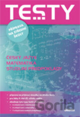 Testy: Český jazyk, Matematika, Studijní předpoklady