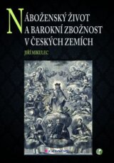 Náboženský život a barokní zbožnost v českých zemích
