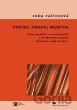 Proces, kánon, recepcia