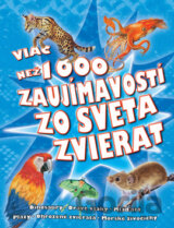 Viac než 1000 zaujímavostí zo sveta zvierat