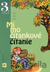 Mimočítankové čítanie pre 3. ročník základných škôl (Pracovný zošit)