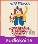 O zvířátkách a divných věcech I. LP