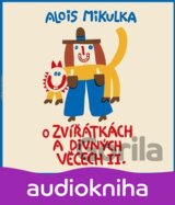 O zvířátkách a divných věcech II. LP