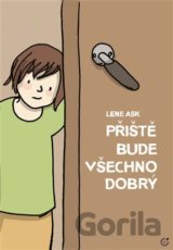 Příště bude všechno dobrý
