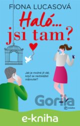 Haló...jsi tam?