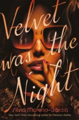 Velvet was the Night
