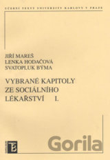 Vybrané kapitoly ze sociálního lékařství I.