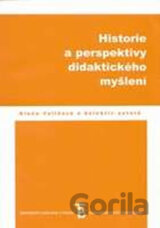 Historie a perspektivy didaktického myšlení