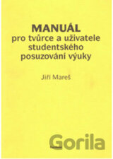 Manuál pro tvůrce a uživatele studentského posuzování výuky