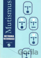 Mutismus - Metodika reedukace
