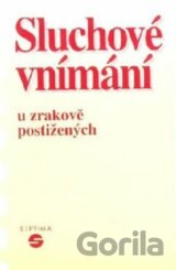 Sluchové vnímání u zrakově postižených