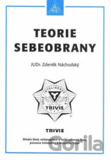 Teorie sebeobrany - Maturitní otázky z předmětů sebeobrana a biologie