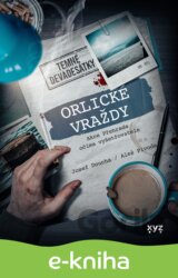 Orlické vraždy: Akce Přehrada očima vyšetřovatele