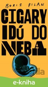 Cigary idú do neba