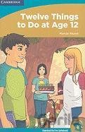 Twelve Things to Do at Age 12