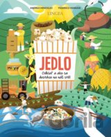 Jedlo - odkiaľ a ako sa dostáva na náš stôl
