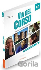 Via del Corso B2: Libro dello studente ed esercizi
