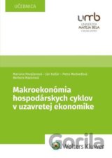 Makroekonómia hospodárskych cyklov v uzavretej ekonomike