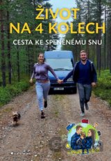 Život na 4 kolech