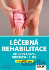 Léčebná rehabilitace ve vybraných oborech - 2.díl