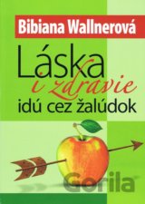 Láska i zdravie ide cez žalúdok