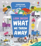 Look Inside What We Throw Away