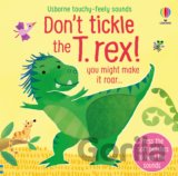 Don't tickle the T. rex!