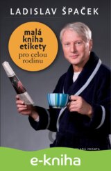 Malá kniha etikety pro celou rodinu