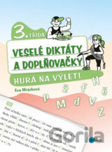 Veselé diktáty a doplňovačky (3. třída)