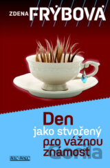 Den jako stvořený pro vážnou známost