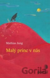 Malý princ v nás
