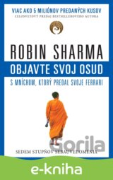 Objavte svoj osud s mníchom, ktorý predal svoje ferrari