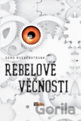 Rebelové věčnosti