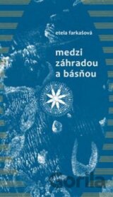 Medzi záhradou a básňou
