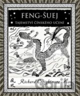 Feng-Šuej Tajemství činského učení (Richard Creightmore) [CZ]