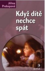 Když dítě nechce spát