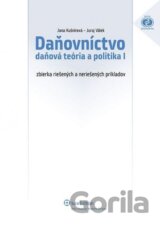 Daňovníctvo - daňová teória a politika I
