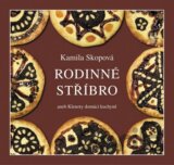 Rodinné stříbro aneb Klenoty domácí kuchyně