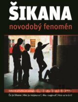 Šikana - novodobý fenomén