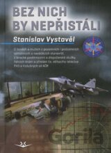 Bez nich by nepřistáli