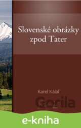 Slovenské obrázky zpod Tater
